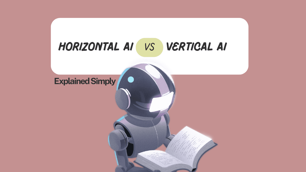 What Is the Difference Between Horizontal and Vertical AI? Explained Simply